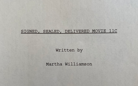 Signed Sealed Delivered movie 11 written by Martha Williamson script title page